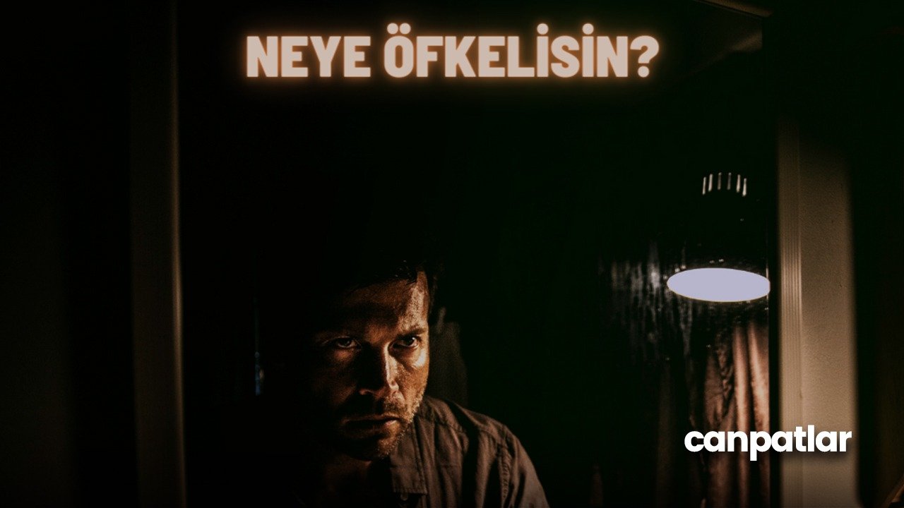 Neye Öfkelisin?